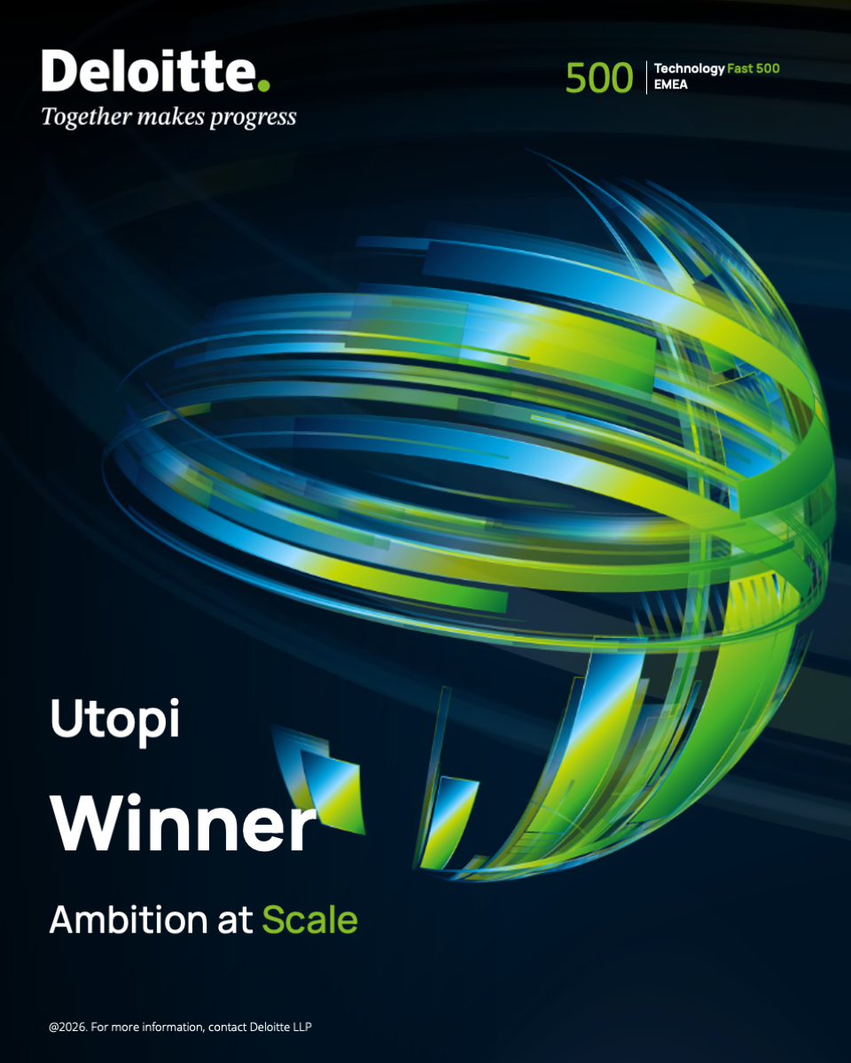 Utopi Named in Deloitte's 2025 EMEA Technology Fast 500
